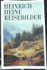 Reisebilder. Heine Heinrich