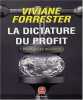 La dictature du profit. Forrester Viviane