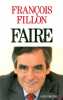 Faire. Fillon Francois