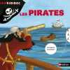 Kididoc: Les Pirates. Baumann Anne-Sophie