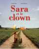 Sara et le clown. Mebs Gudrun  Buchholz Quint