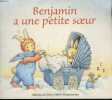 Benjamin a une petite soeur. Girardon Jacqueline  Mondolini Catherine