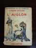 L'Aiglon. Edmond Rostand