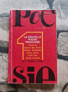 Poesie 1 - La nouvelle poésie française Nº 15 mensuel. Collectif