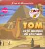 Tom et le masque du Pharaon + DVD. Morel Diane