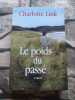 Le poids du passé : [roman]. Charlotte Link