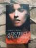 La cicatrice du diable. Laurent Scalese