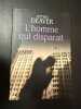 L'homme qui disparaît. JEFFERY DEAVER