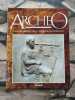 25 Archéo l'encyclopedie de l'archeologie. 