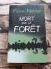 Mort sur la foret. Patric Nottret