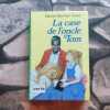 La case de l'oncle Tom. 