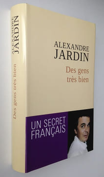 Des gens très bien. Alexandre Jardin