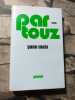 Partouz. Yann Moix