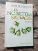 Les noisettes sauvages. Sabatier Robert