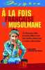A la Fois Franaise Et Musulmane. Bouzar Donia