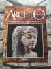 49 Archéo l'encyclopédie de l'archeologie. 