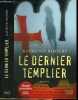 Le dernier templier. Raymond Khoury  Arnaud d' Apremont