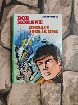 Bob Morane : Menace sous la mer. BOB MORANE