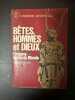 Bêtes hommes et dieux. L'énigme du roi du monde. F. Ossendowski