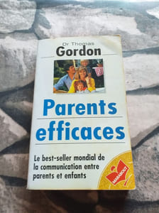 Parents efficaces : Une autre écoute de l'enfant