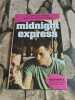 Midnight Express. Billy Hayes