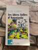 Les idées folles d'Anastasia. Lois Lowry