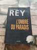 L'ombre du paradis. Pierre Rey