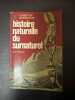 Histoire Naturelle du Surnaturel. Lyall Watson