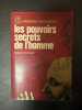 Les pouvoirs secretes de l'homme. Robert Tocquet