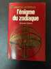 L'énigme du zodiaque. Jacques Sadoul