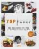 Top Chef: Les techniques & astuces des chefs. Hebert Sabrina  Tosello Aurélie  M6 Editions  Olivier Pierre  Falandry Agnès