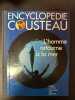 Encyclopedie Cousteau - L'homme retoure à la mer. 
