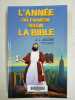 L'année où j'ai vécu selon la Bible - Ou l'humble quête d'un homme qui chercha à suivre la Bible aussi littéralement que possible. Jacobs A-J