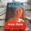 Anne Marie. Lucien Bodard