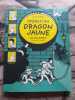 Op&eacute;ration dragon jaune. Julian Press Gehlert Gourdet