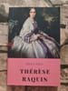 Th&egrave;r&eacute;se raquim. Emile Zola