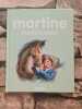 Les albums de Martine: Martine monte a cheval. Calvet Louis-Jean