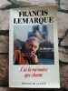 J'ai la mémoire qui chante. Lemarque Francis