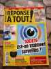 Réponse à tout. 