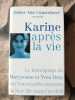 Karine après la vie. Didier Van Cauwelaert