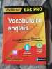 Vocabulaire Anglais - Bac Pro. Bonnet-Piron Daniel