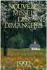 Nouveau missel des dimanches. 1992 : annee liturgique du premier decembre 1991 au 22 novem. 