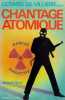 Chantage atomique. Rowe James N