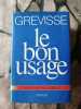 Le Bon Usage. M. Grevisse