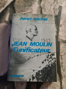 Jean Moulin l'unificateur