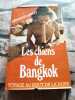 Les chiens de brangkok. Armand Lerco