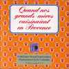 Quand nos grands-mères cuisinaient en Provence. Colombo Cécile  Féraud-Espérandieu Frédérique