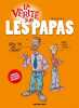 La vérité sur les papas. Monsieur B