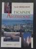 ESCAPADE ALGERIENNE.(1962-1968). von THIEBLEMONT LUCETTE Book (avec signature). 