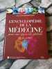 L'encyclopédie de la médecine pour une approche globale de la santé. Duke center for integrative Medicine  David Servan-Schreiber